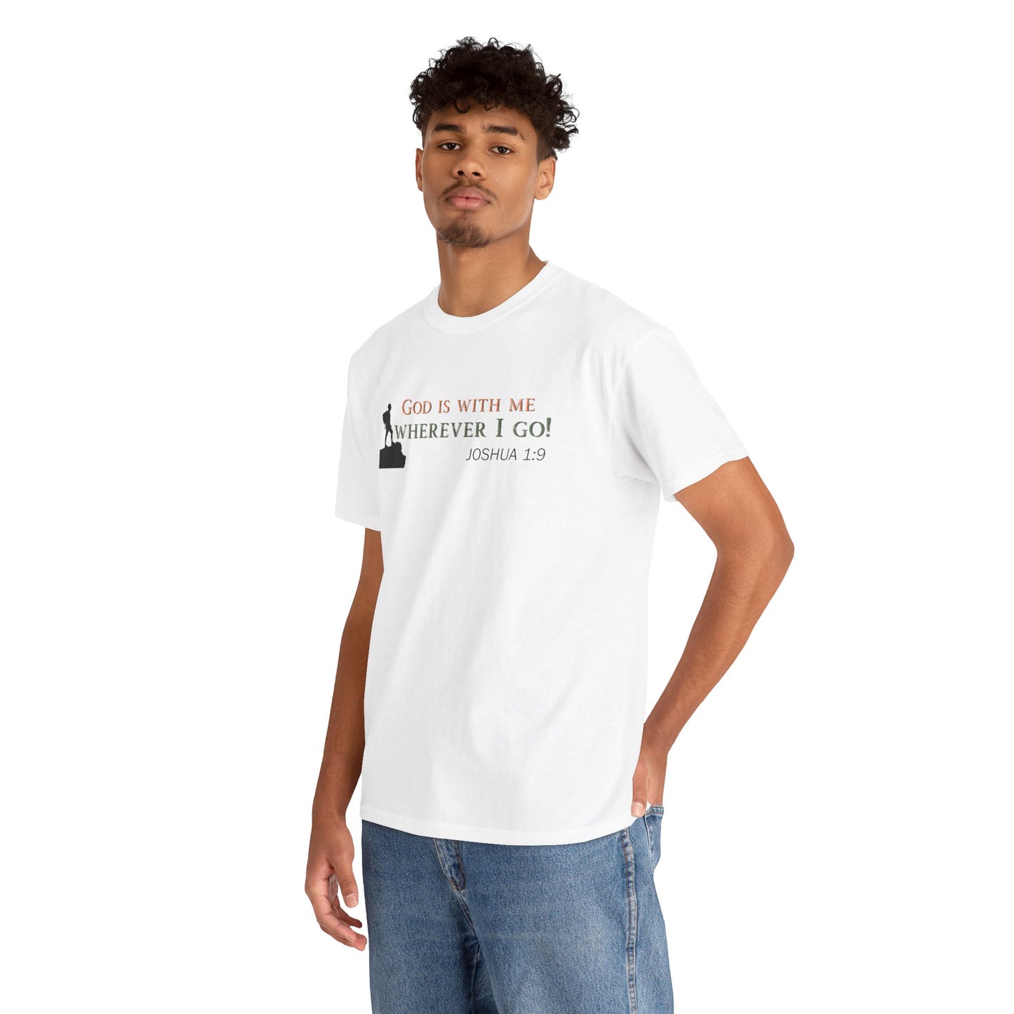 Joshua 1:9 Christian T‑Shirt – "God Is With Me Wherever I Go" Faith Tee