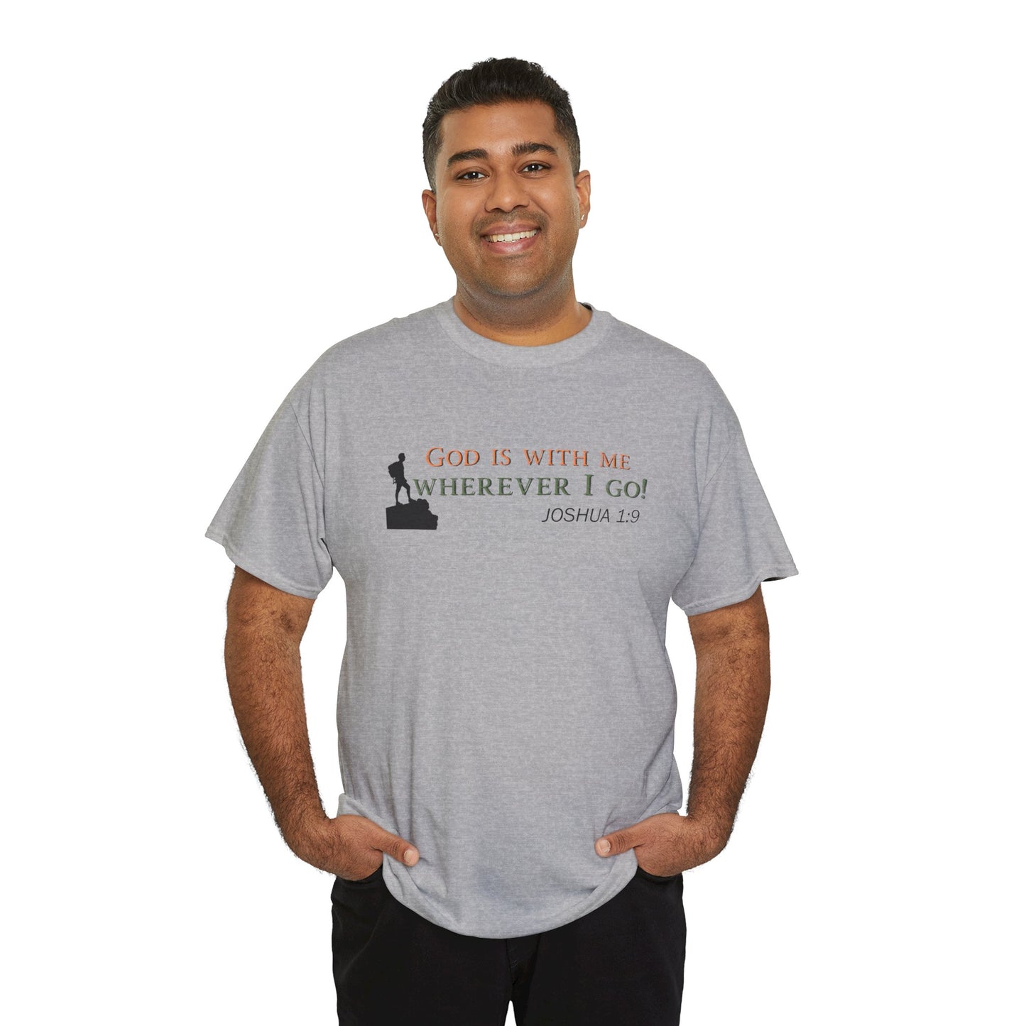 Joshua 1:9 Christian T‑Shirt – "God Is With Me Wherever I Go" Faith Tee
