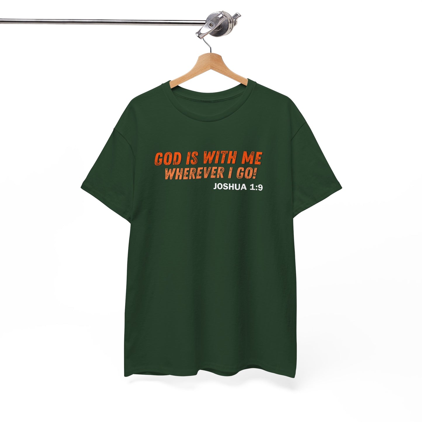 God Is With Me Tee — Joshua 1:9 Christian Scripture Shirt