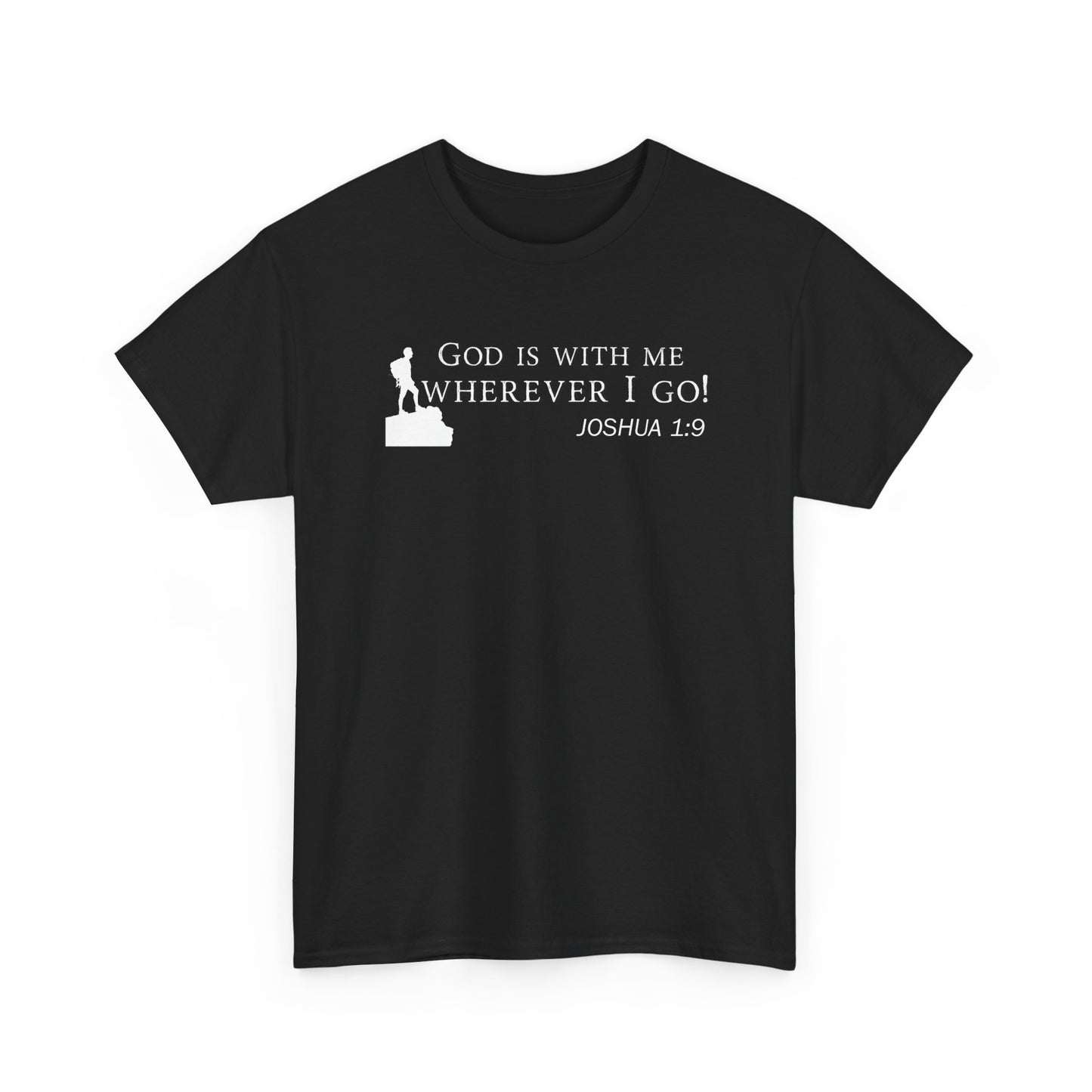 God Is With Me Tee — Joshua 1:9 Inspirational Christian T‑Shirt