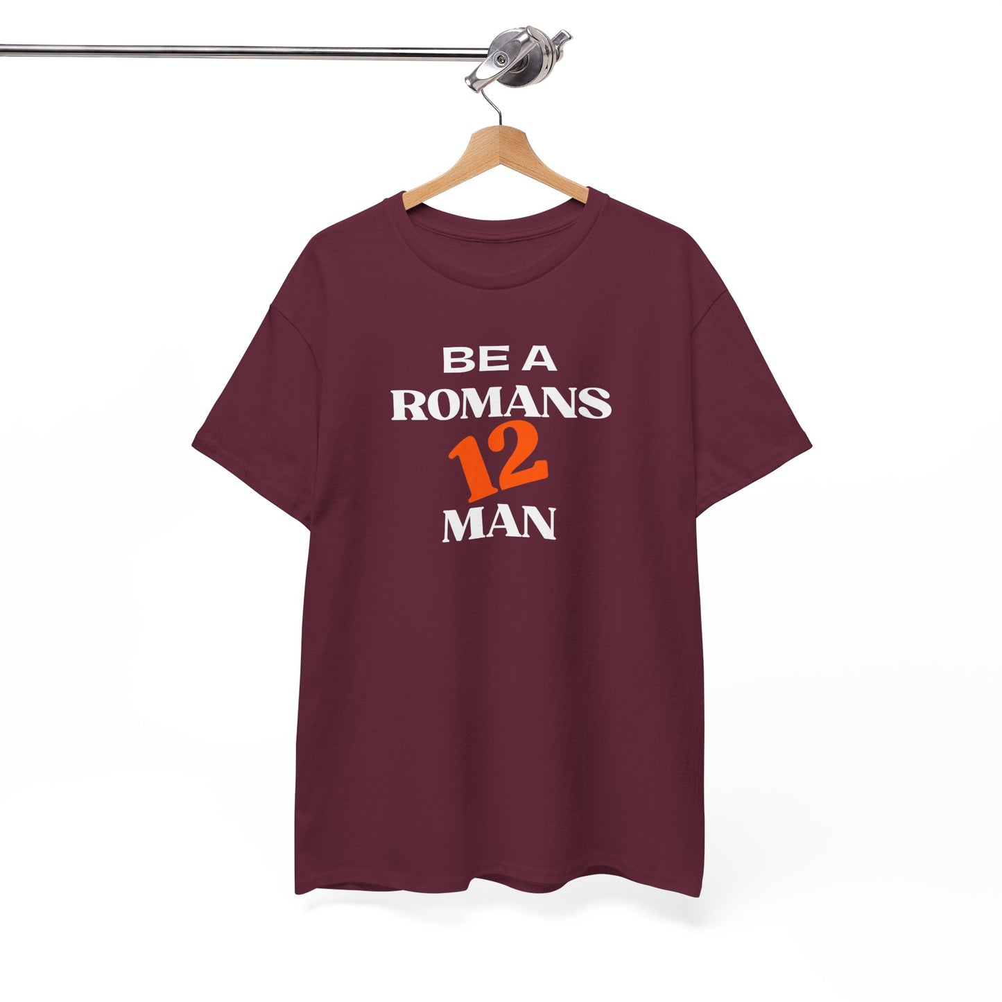 Romans 12 Man T-Shirt — "Be a Romans 12 Man" Inspirational Christian Tee