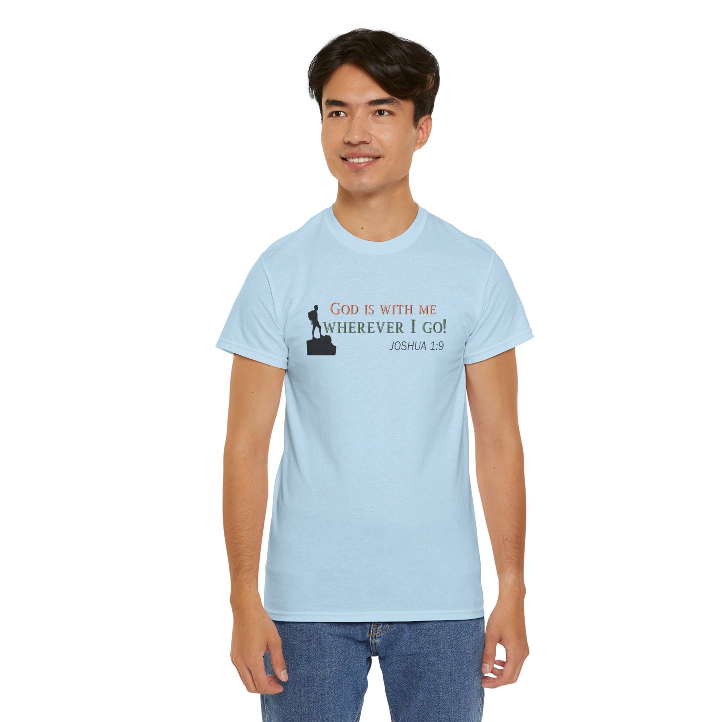 Joshua 1:9 Christian T‑Shirt – "God Is With Me Wherever I Go" Faith Tee