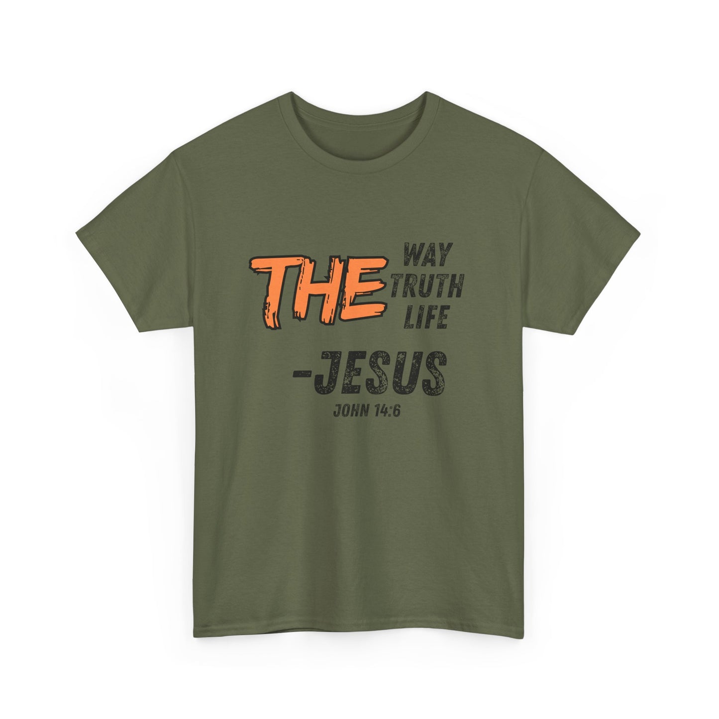 The Way Truth Life - Jesus John 14:6 Christian T-Shirt