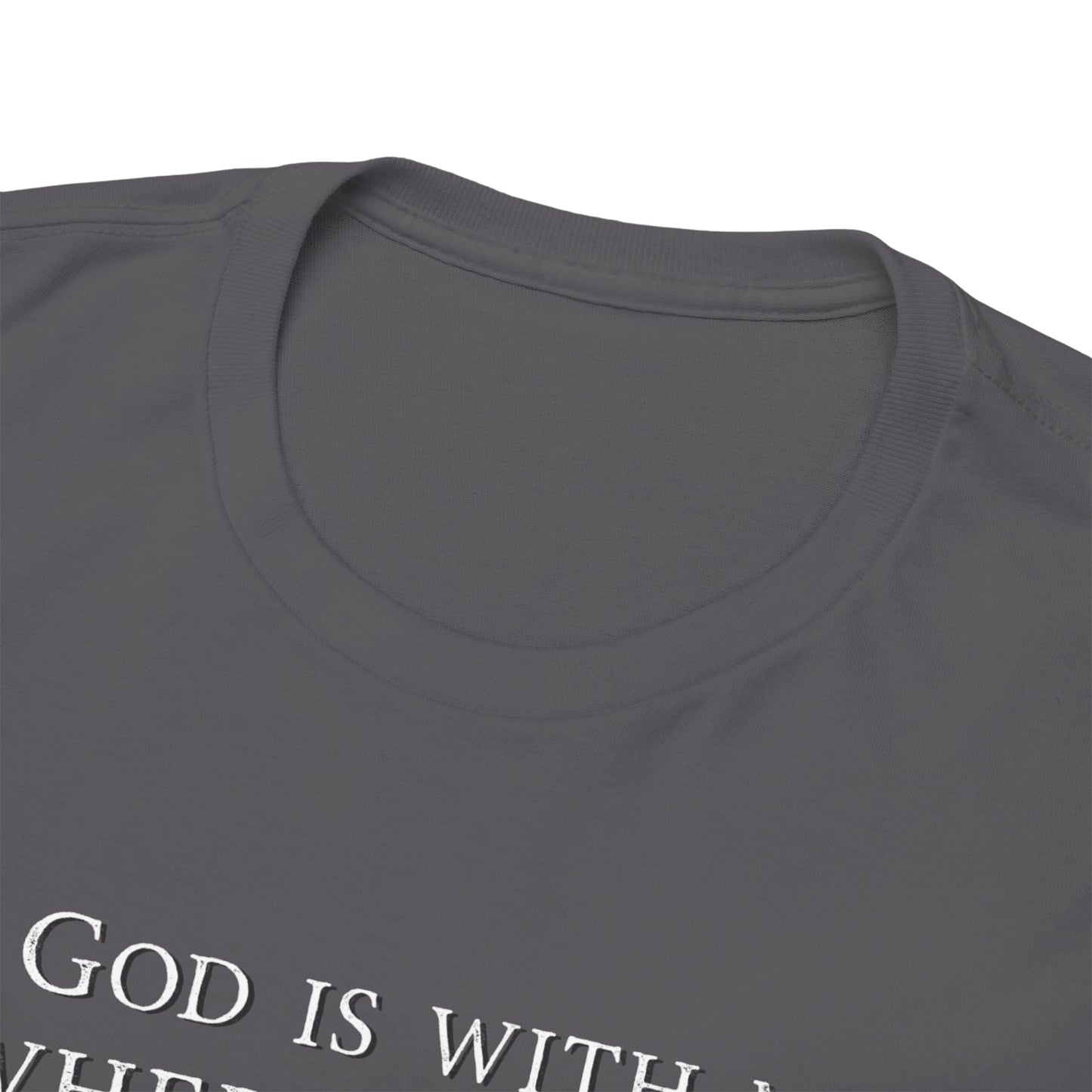 God Is With Me Tee — Joshua 1:9 Inspirational Christian T‑Shirt