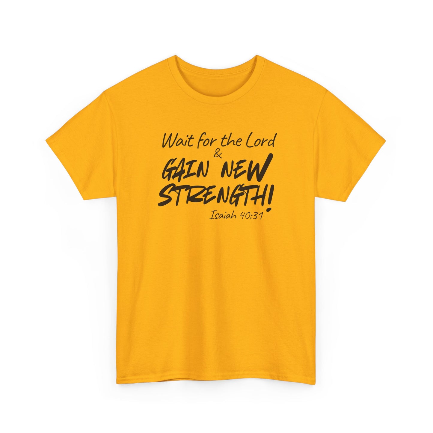 Wait for the Lord Tee – "Gain New Strength" Christian Scripture T-Shirt (Isaiah 40:31)