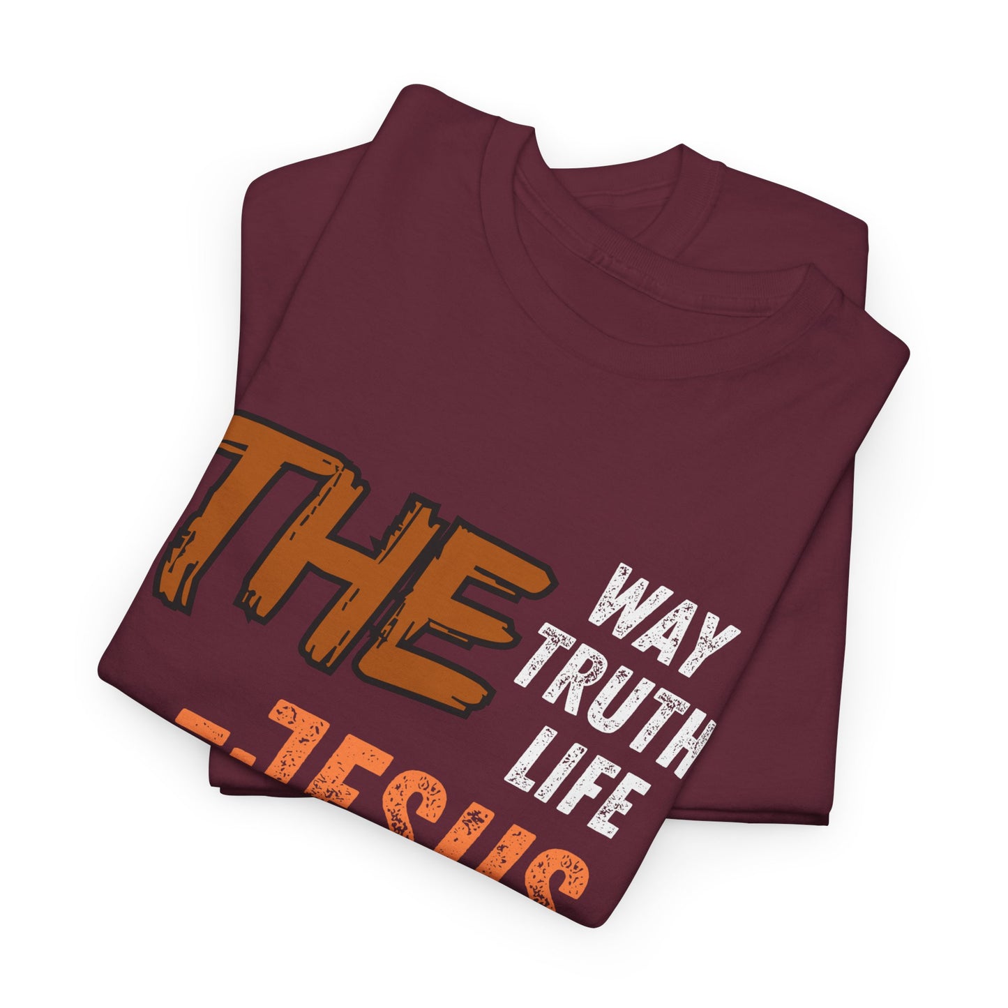 Christian T‑Shirt — “The Way Truth Life — Jesus” John 14:6 Vintage Graphic Tee