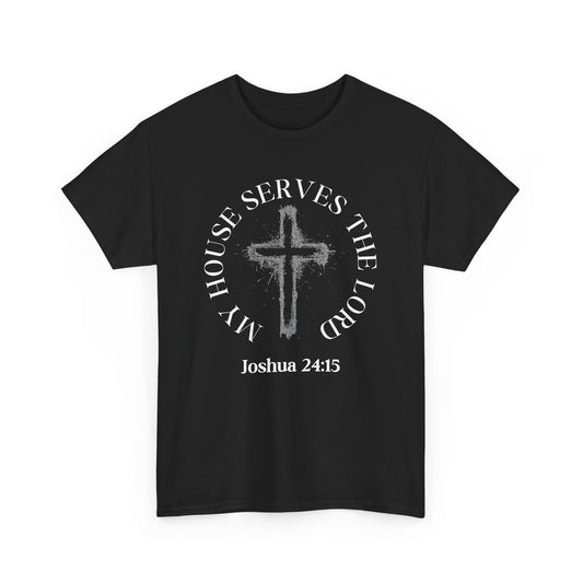 Christian T-Shirt — "As for Me and My House" Joshua 24:15 Cross Tee