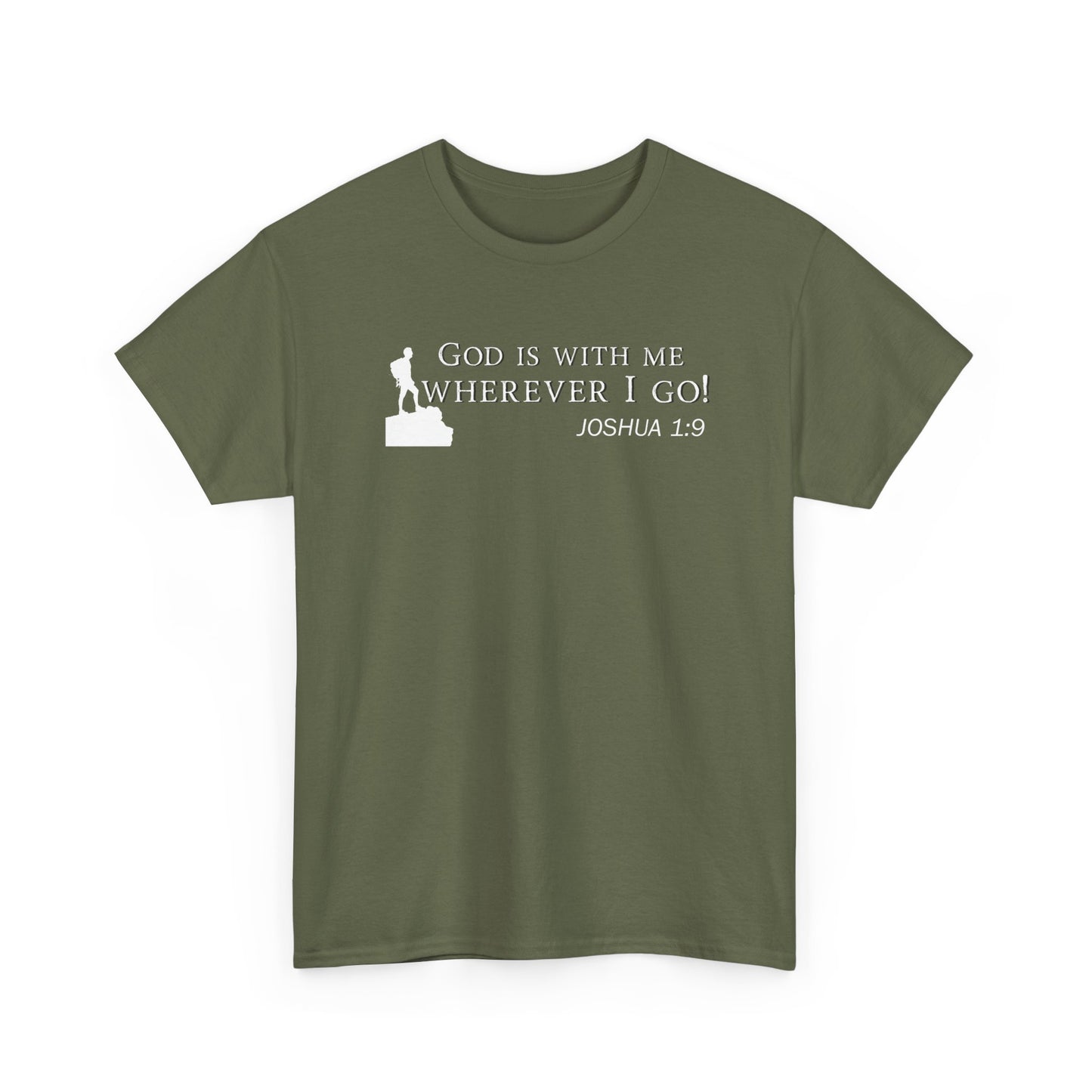God Is With Me Tee — Joshua 1:9 Inspirational Christian T‑Shirt