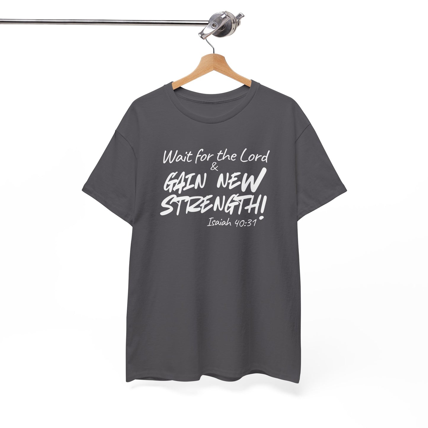 Faith T-Shirt — "Wait for the Lord & Gain New Strength" Isaiah 40:31 Christian Tee
