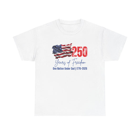 250 Years of Freedom T-Shirt – American Flag “One Nation Under God | 1776–2026”