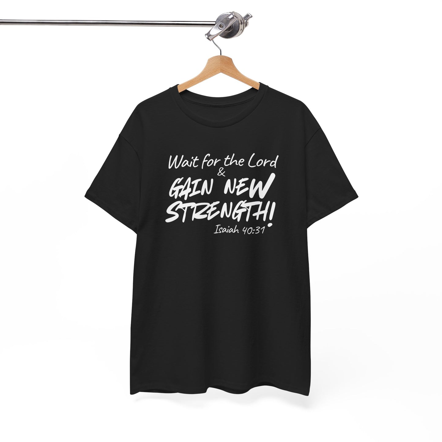 Faith T-Shirt — "Wait for the Lord & Gain New Strength" Isaiah 40:31 Christian Tee