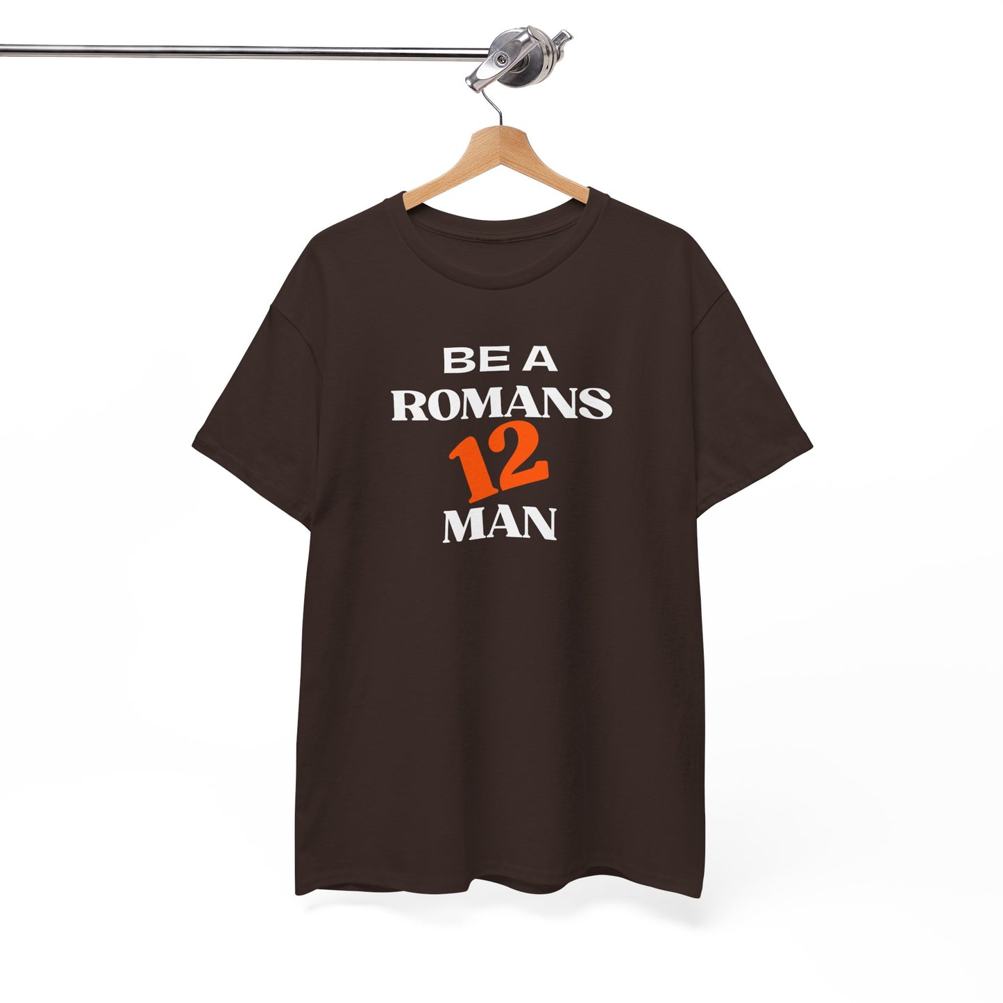 Romans 12 Man T-Shirt — "Be a Romans 12 Man" Inspirational Christian Tee