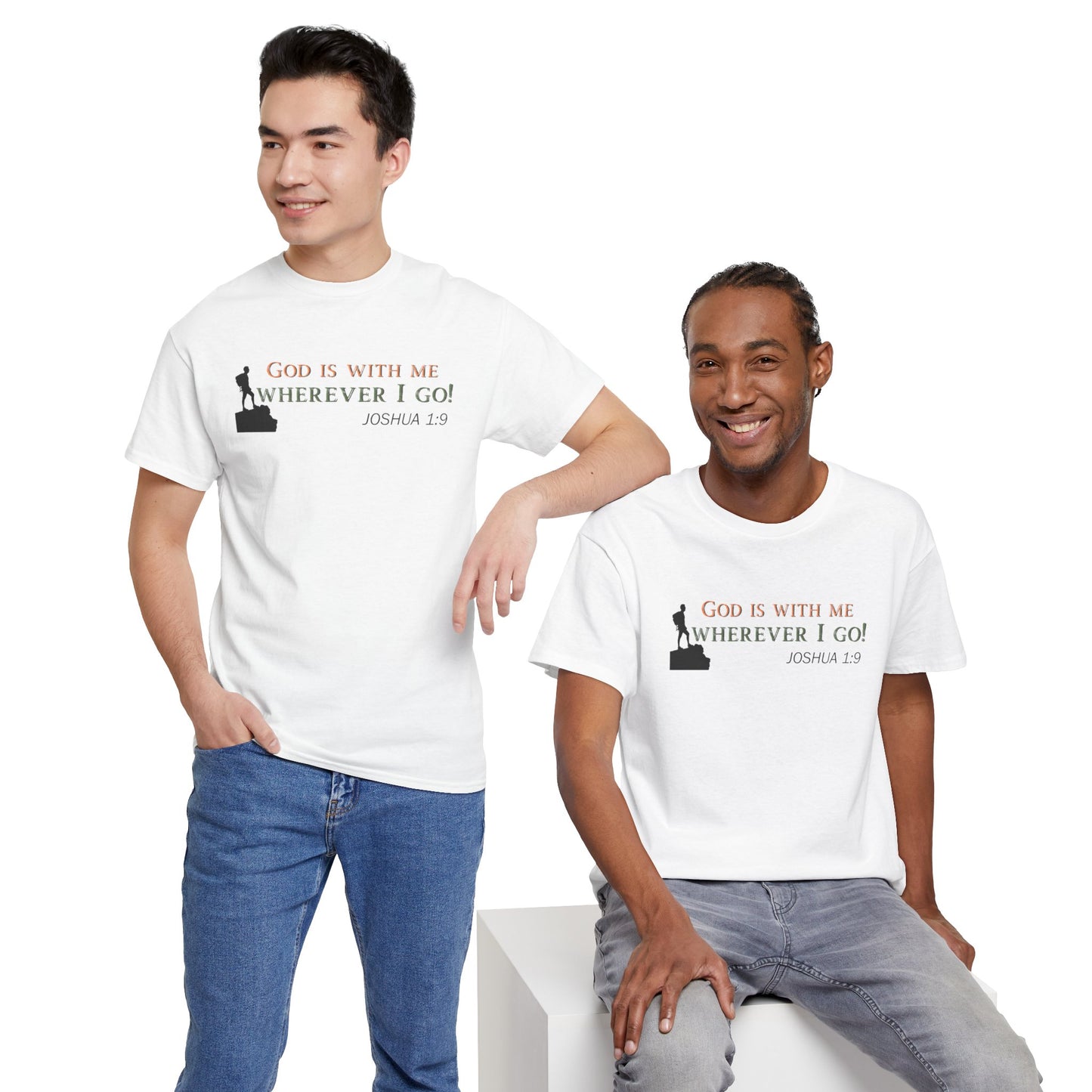 Joshua 1:9 Christian T‑Shirt – "God Is With Me Wherever I Go" Faith Tee
