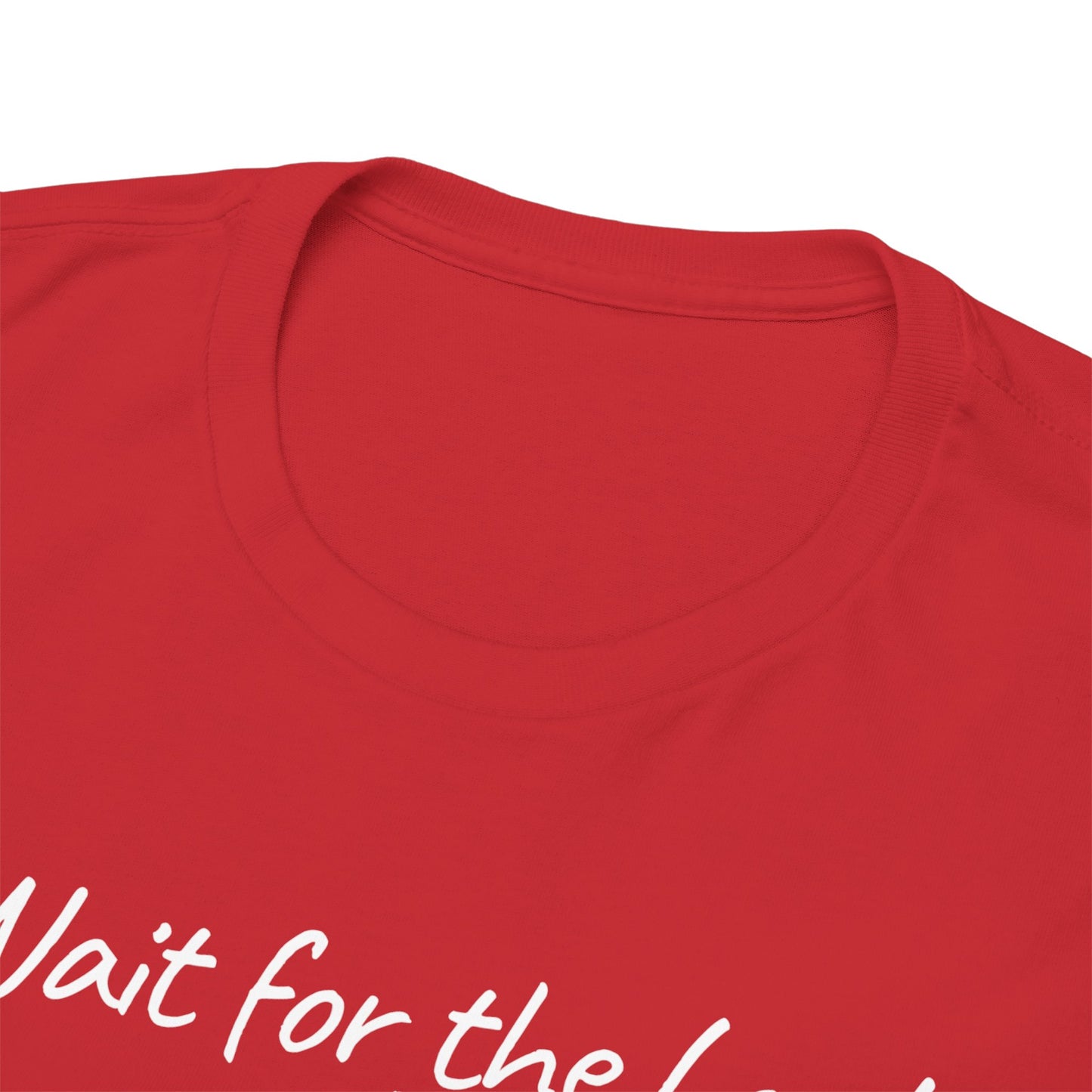 Faith T-Shirt — "Wait for the Lord & Gain New Strength" Isaiah 40:31 Christian Tee
