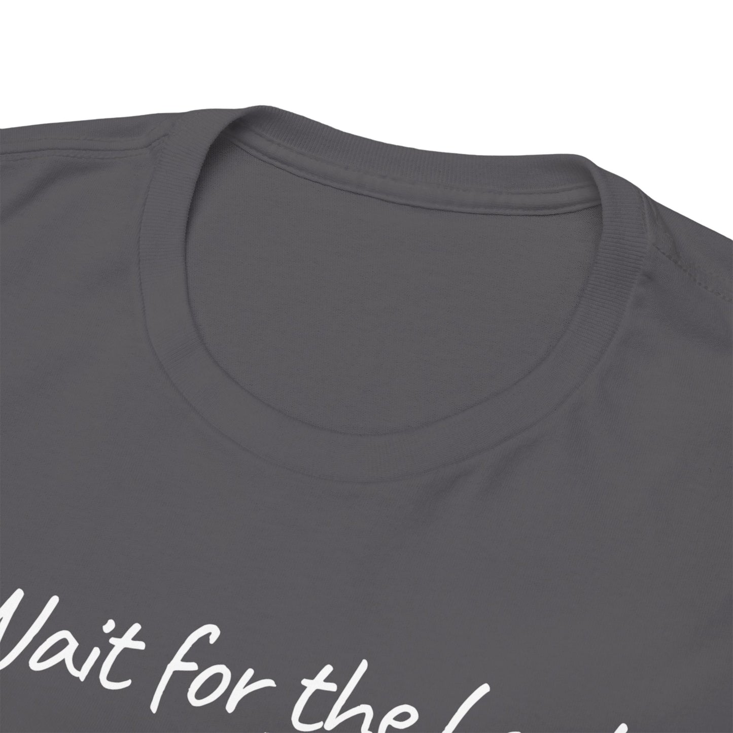 Faith T-Shirt — "Wait for the Lord & Gain New Strength" Isaiah 40:31 Christian Tee