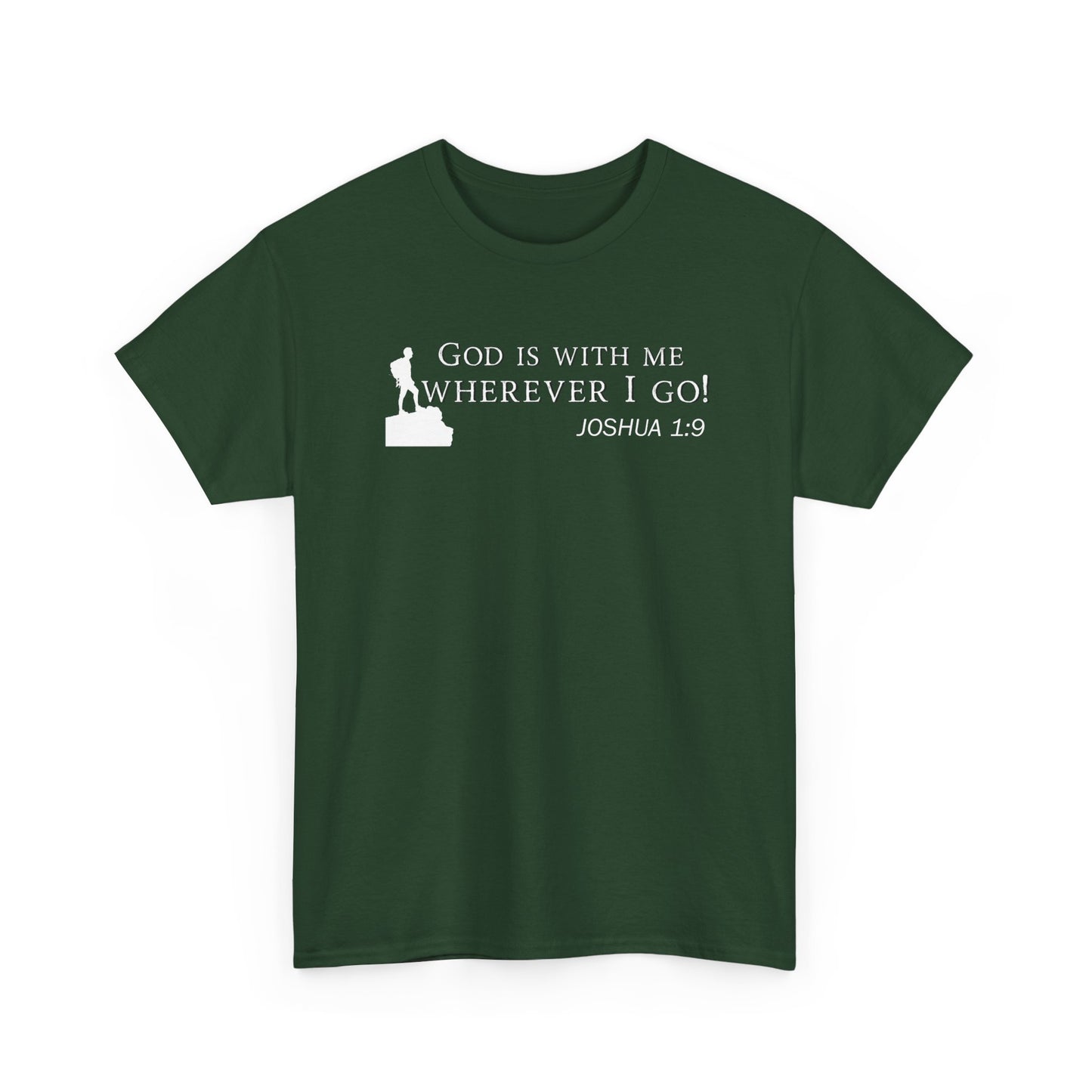 God Is With Me Tee — Joshua 1:9 Inspirational Christian T‑Shirt