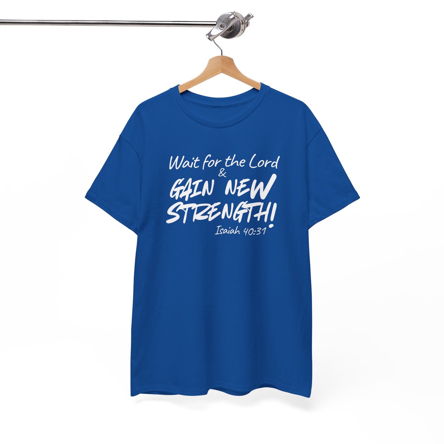 Faith T-Shirt — "Wait for the Lord & Gain New Strength" Isaiah 40:31 Christian Tee