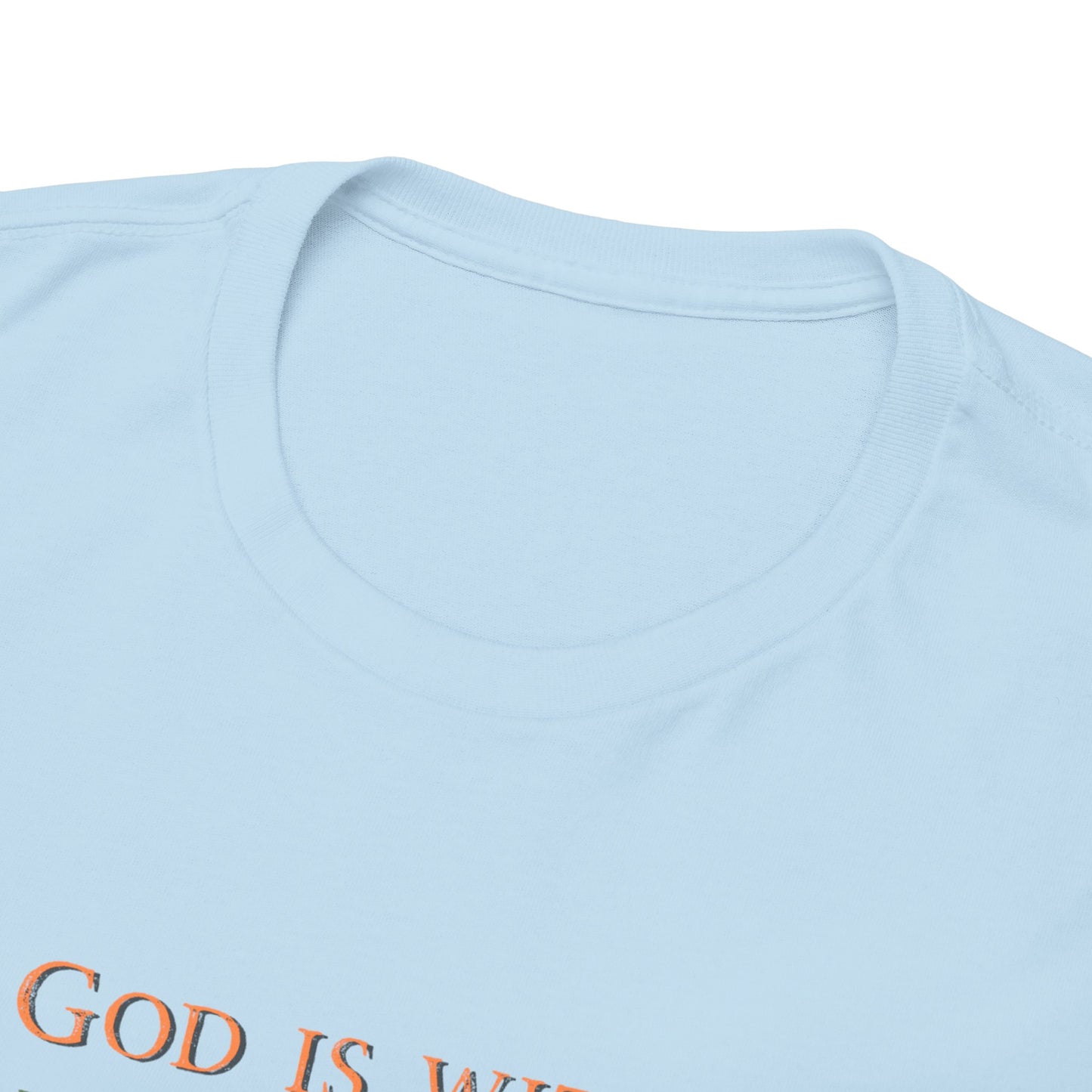 Joshua 1:9 Christian T‑Shirt – "God Is With Me Wherever I Go" Faith Tee