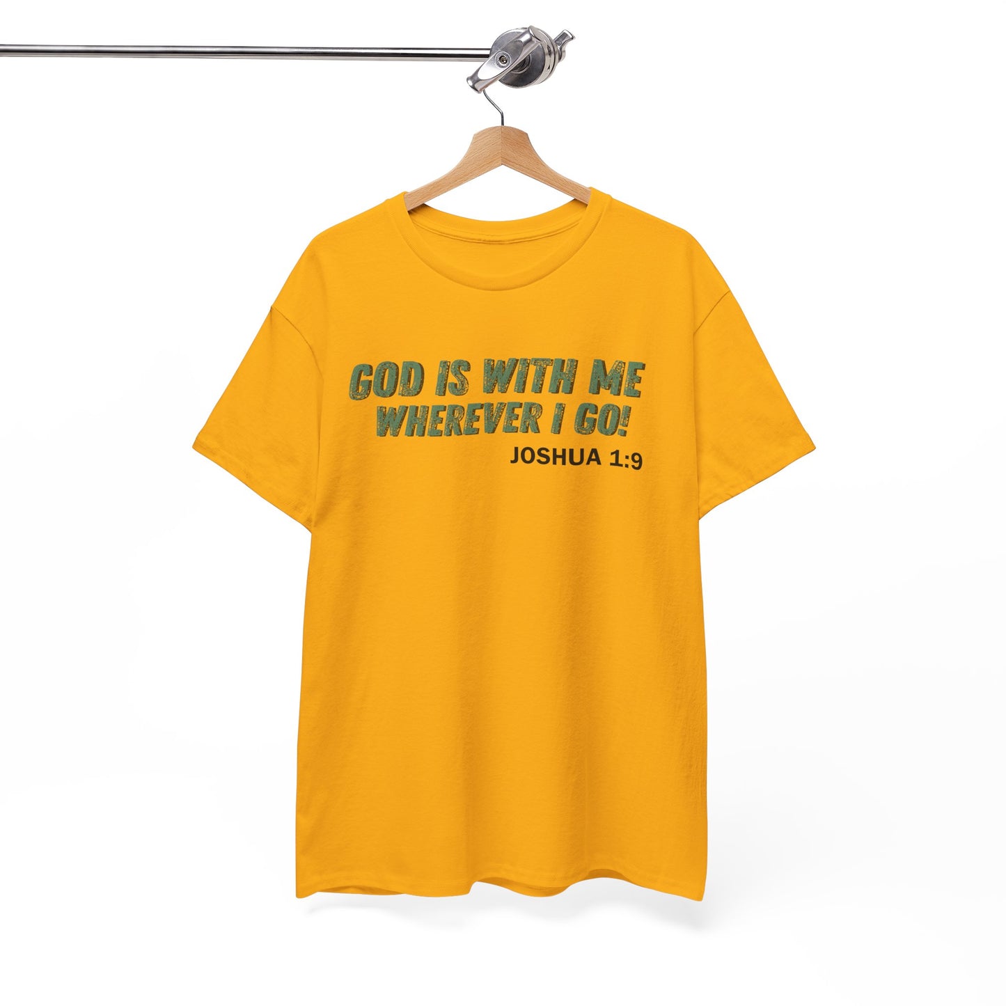 God Is With Me Joshua 1:9 T-Shirt — Inspirational Christian Tee