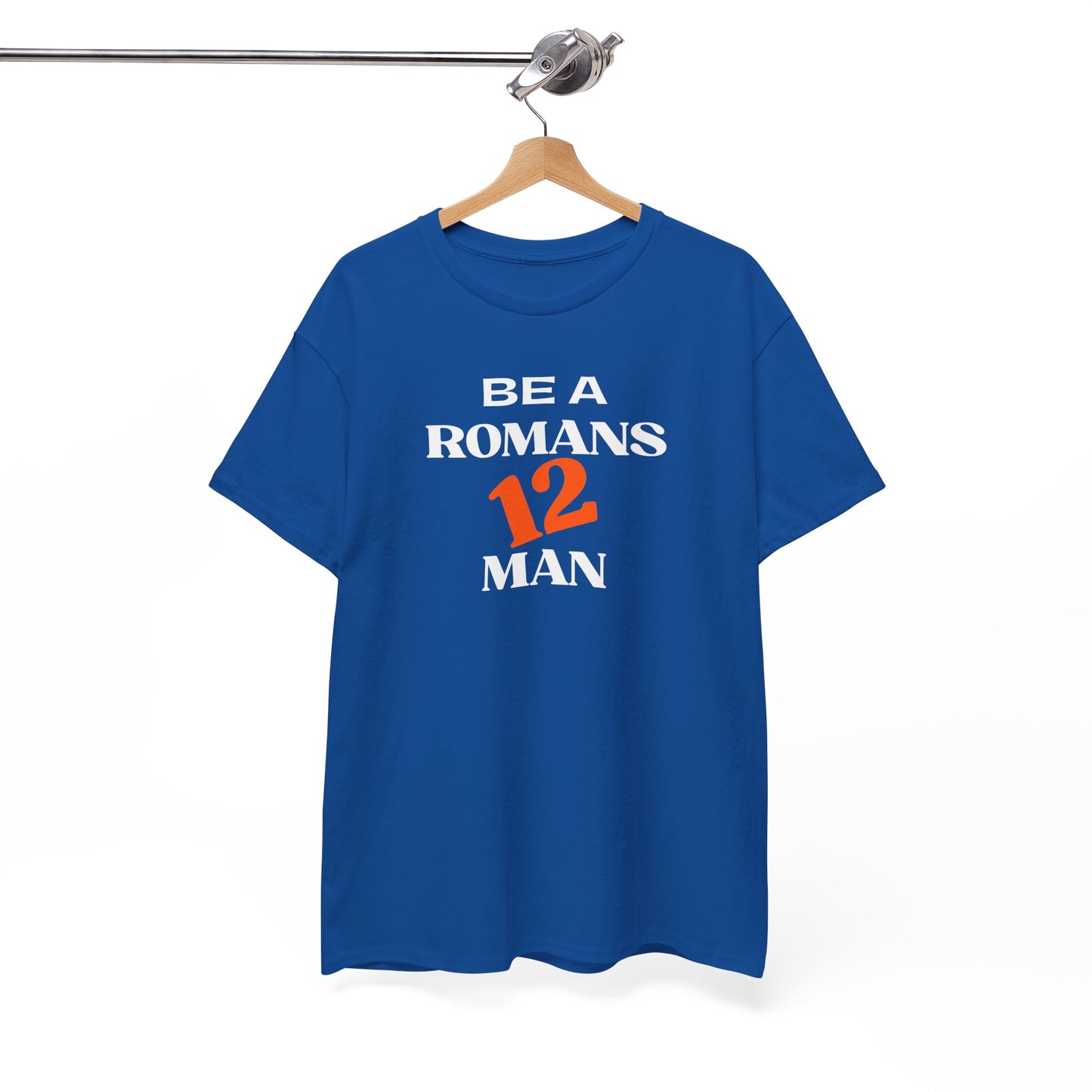 Romans 12 Man T-Shirt — "Be a Romans 12 Man" Inspirational Christian Tee