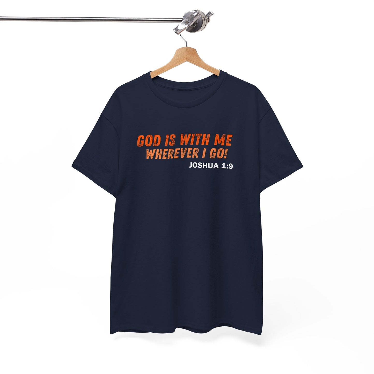 God Is With Me Tee — Joshua 1:9 Christian Scripture Shirt