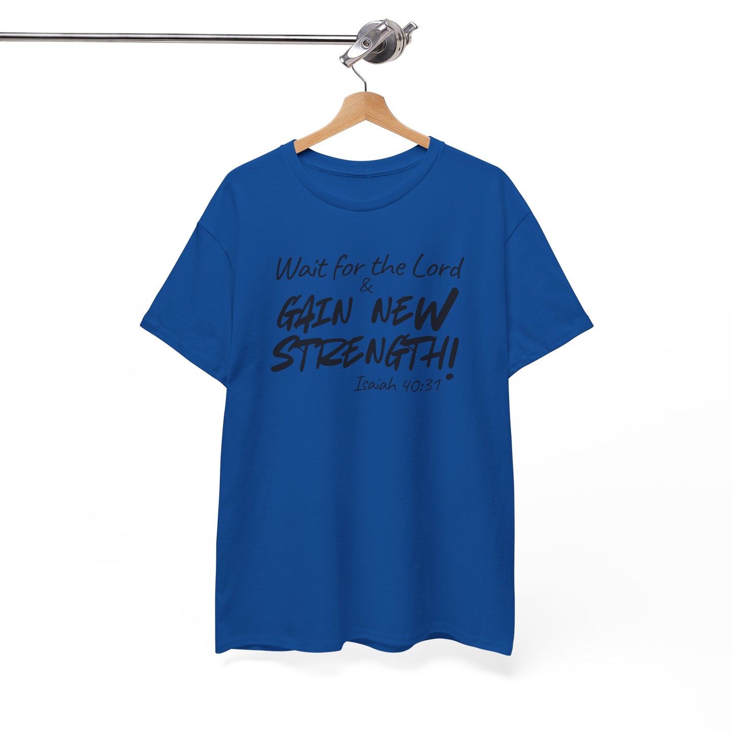 Wait for the Lord Tee – "Gain New Strength" Christian Scripture T-Shirt (Isaiah 40:31)
