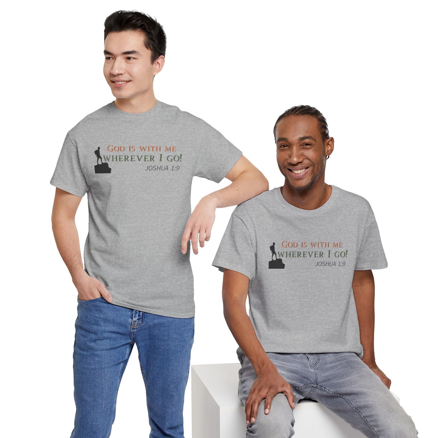 Joshua 1:9 Christian T‑Shirt – "God Is With Me Wherever I Go" Faith Tee