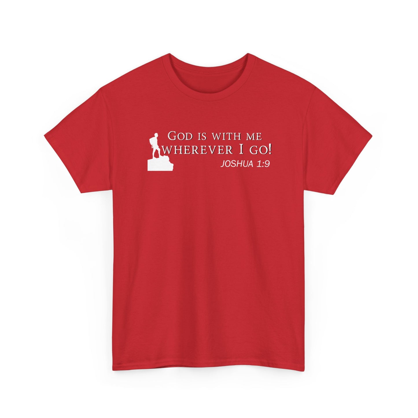 God Is With Me Tee — Joshua 1:9 Inspirational Christian T‑Shirt