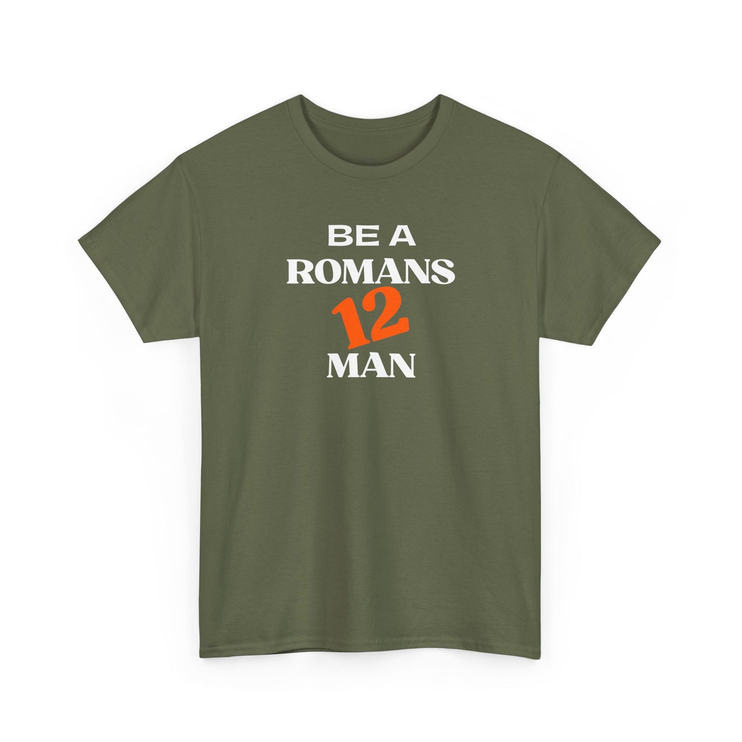 Romans 12 Man T-Shirt — "Be a Romans 12 Man" Inspirational Christian Tee