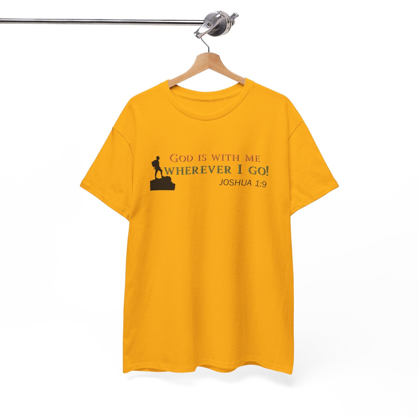 Joshua 1:9 Christian T‑Shirt – "God Is With Me Wherever I Go" Faith Tee