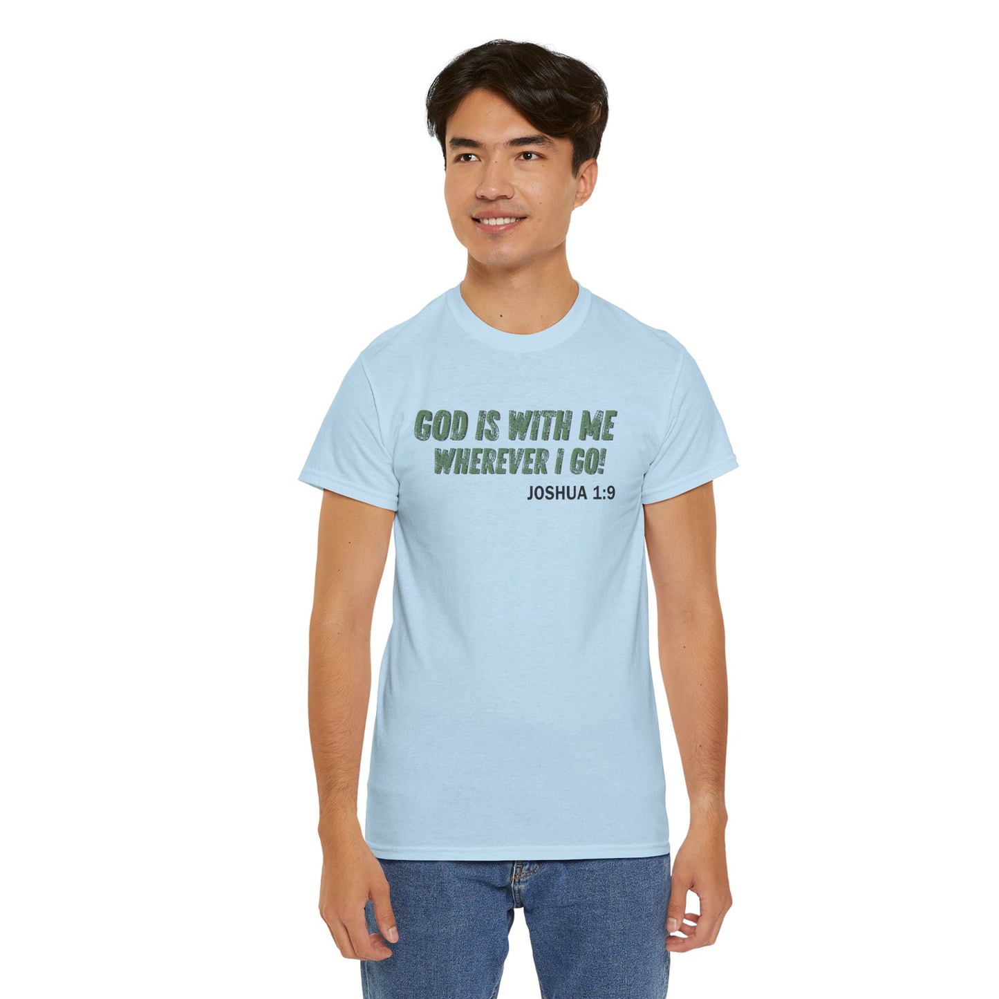 God Is With Me Joshua 1:9 T-Shirt — Inspirational Christian Tee