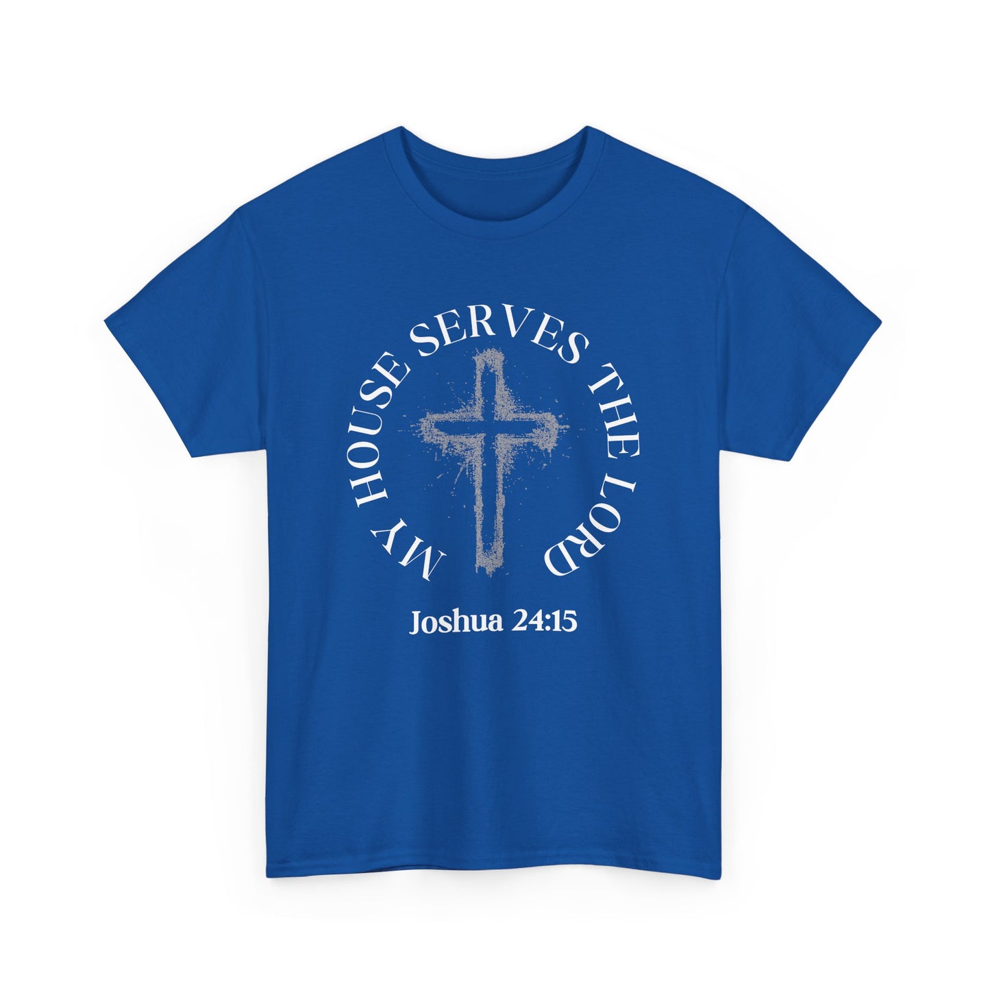 Christian T-Shirt — "As for Me and My House" Joshua 24:15 Cross Tee