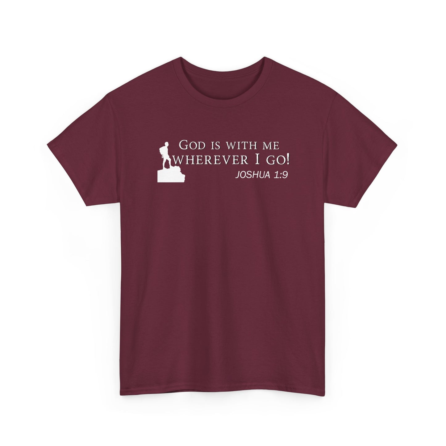 God Is With Me Tee — Joshua 1:9 Inspirational Christian T‑Shirt