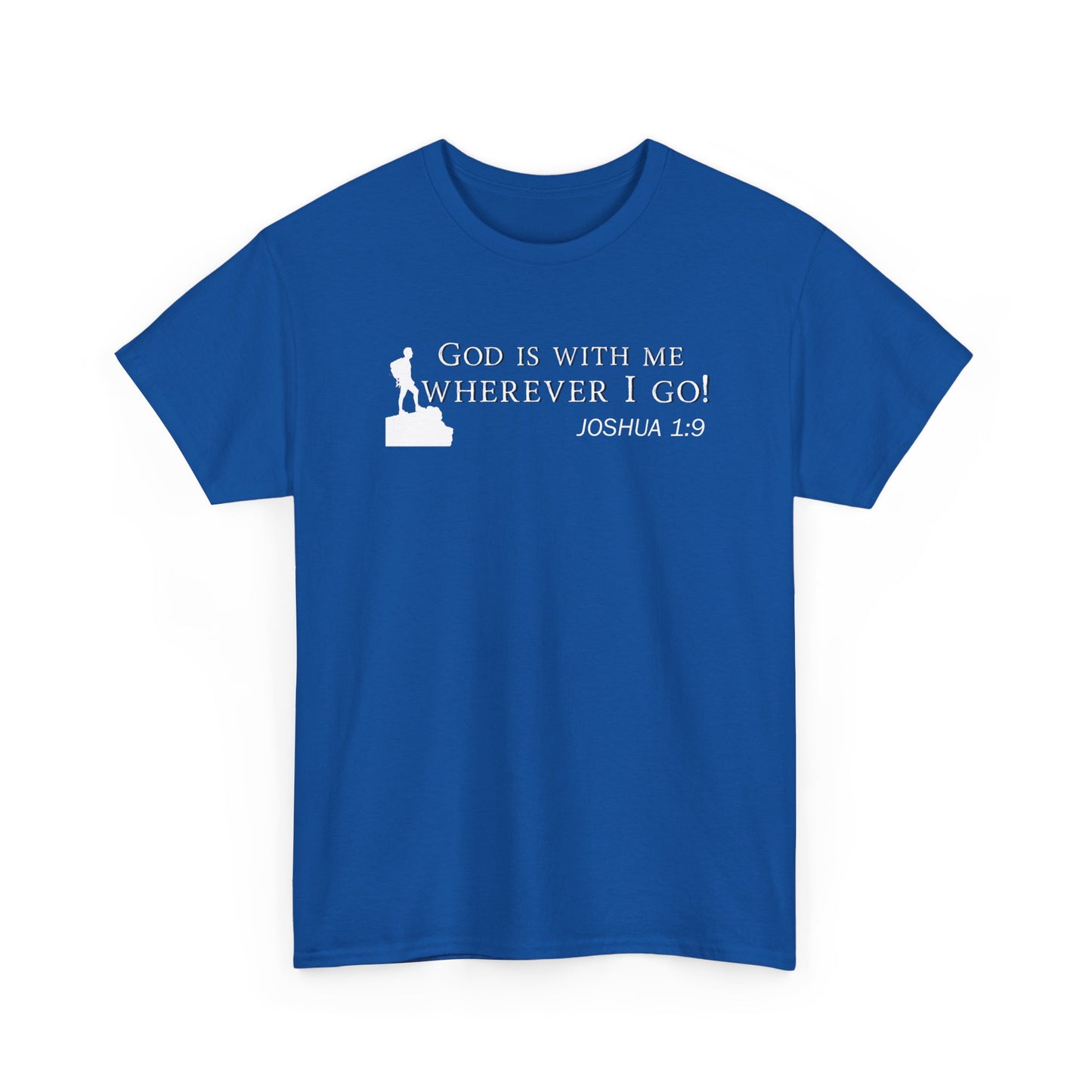 God Is With Me Tee — Joshua 1:9 Inspirational Christian T‑Shirt